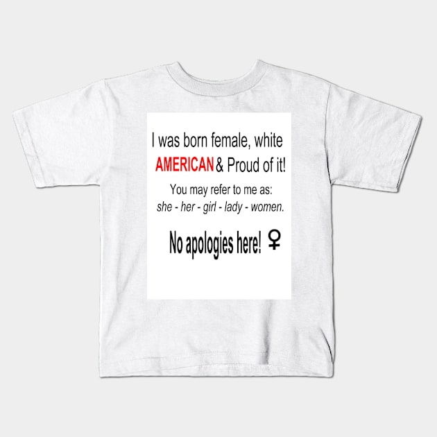 I am Women Kids T-Shirt by pjerri6